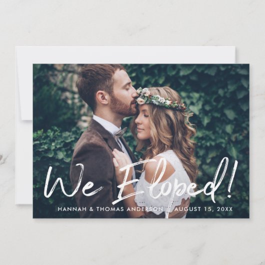 We Eloped Brush Script Foto Bruiloft Aankondiging (Voorkant)