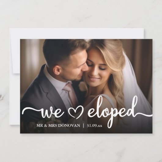 We Eloped Elegant Script Trouwfoto Aankondiging (Voorkant)