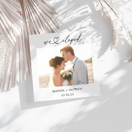We Eloped Foto Calligrafie Script Bruiloft Aankondiging
