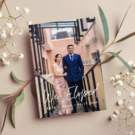 We Eloped Minimalistisch Script Custom Trouwfoto Aankondiging