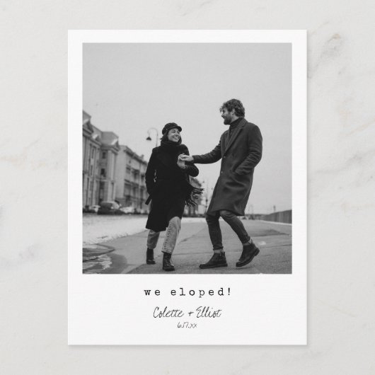 We Eloped Modern Minimalist Message Script Photo Aankondigingskaart (Voorkant)