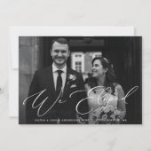 We Eloped Modern Script Wedding Photo Elopement Kaart (Voorkant)