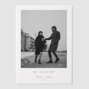 We Eloped Moderne Minimalistische Typografie Foto Vellum Uitnodigingen