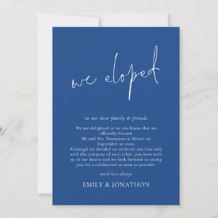 We Eloped Script Midblauw Elopement Aankondiging