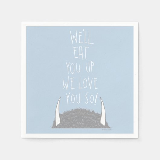 We eten je wel op. We houden van je. Servet (Voorkant)