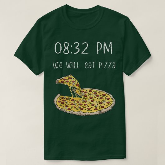 we eten pizza 0832 pm t-shirt (Design voorkant)