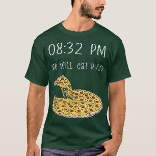 we eten pizza 0832 pm t-shirt