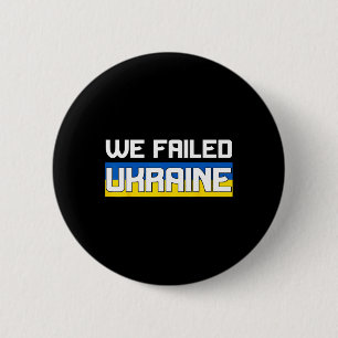 We faalden Oekraïne Steun Oekraïne Het Westen Faal Ronde Button 5,7 Cm