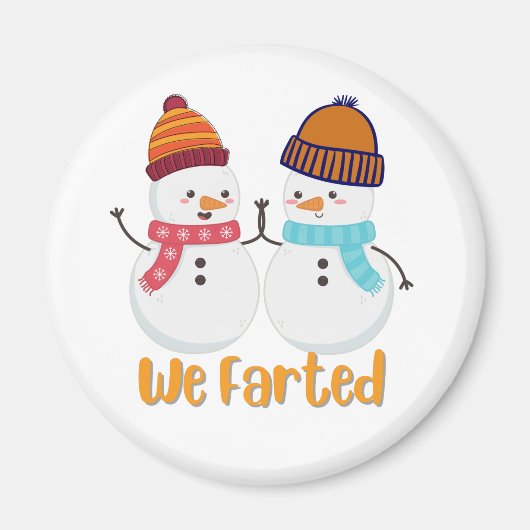We Farted Snowmen Magneet (Voorkant)