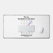 We gaan allemaal terug naar de gemiddelde Humor. Bureaumat (Keyboard & Muis)