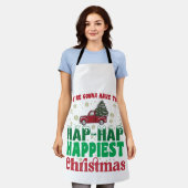 We gaan de aller aller allerbeste Kerstmis hebben Schort (Gedragen)