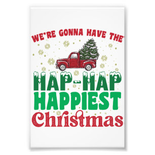 We Gaan De Hap Hap Gelukkigste Kerstmis Hebben  Foto Afdruk