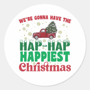 We gaan de hé hé leukste kerst hebben ronde sticker