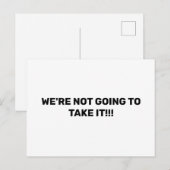 WE GAAN HET NIET NEMEN!!! protesteren Briefkaart (Voorkant / Achterkant)