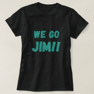 We gaan Jim, groene gym motivatie citaat T-shirt