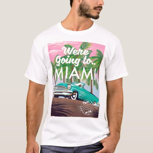 We gaan naar Miami T-shirt (Voorkant)