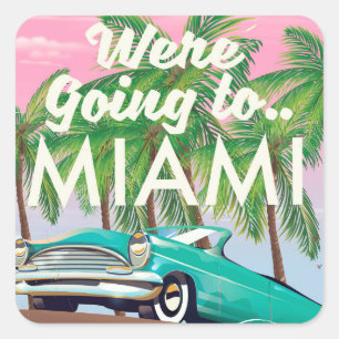 We gaan naar Miami Vierkante Sticker