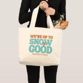 We gaan naar Snow Good Bachelorette Canvas tas (Voorkant (product))