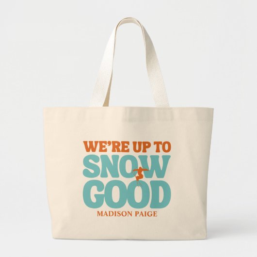 We gaan naar Snow Good Bachelorette Canvas tas (Voorkant)