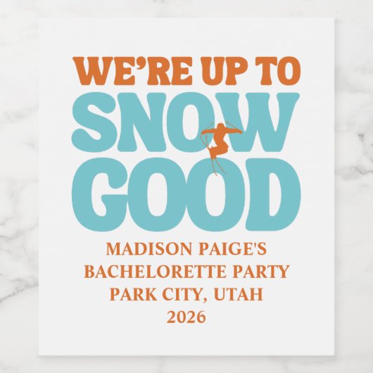 We gaan naar Snow Good Bachelorette Wijn Etiket (Enkel label)