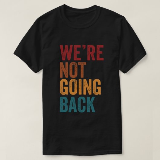 We gaan niet  gestrest terug naar de slogan t-shirt (Design voorkant)