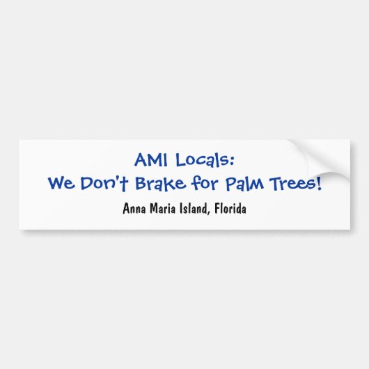 We gaan niet naar Palm Trees Bumpersticker (Voorkant)