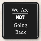 "We gaan niet terug" frase Bier Onderzetter (Voorkant)