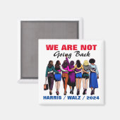 We gaan niet terug Harris Waltz Mevrouw President Magneet (Voorkant / Achterkant)