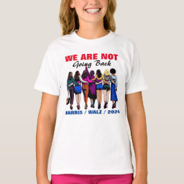 We gaan niet terug Harris Waltz Mevrouw President T-shirt
