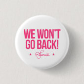 We gaan niet terug - Kamala Ronde Button 3,2 Cm (Voorkant)