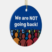 We gaan niet terug keramisch ornament (Rechts)