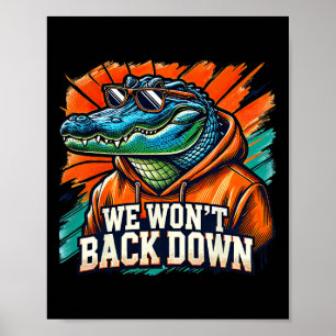 We gaan niet terug naar blauw en Sinaasappel Gator Poster