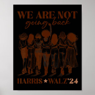 We gaan niet terug naar de Harris Democratische ve Poster