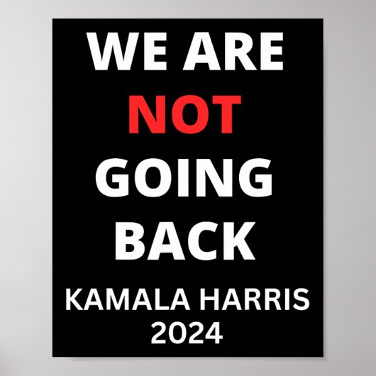 We gaan niet terug naar de slogan van Kamala Harri Poster (Voorkant)