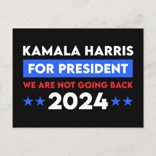 We gaan niet terug naar Kamala Harris voor Preside Briefkaart