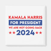 We gaan niet terug naar Kamala Harris voor Preside Magneet (Voorkant)