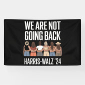 We gaan niet terug naar Kamala Harris Waltz 24 Spandoek (Horizontaal)