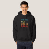 We gaan niet terug naar Oprah Quote Retro  Hoodie (Voorkant volledig)