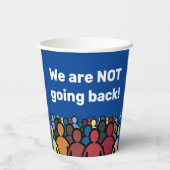 We gaan niet terug papieren bekers (Achterkant)