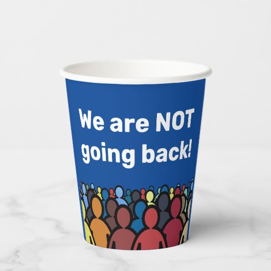 We gaan niet terug papieren bekers (Achterkant)