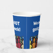 We gaan niet terug papieren bekers (Rechts)