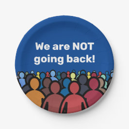 We gaan niet terug papieren bordje