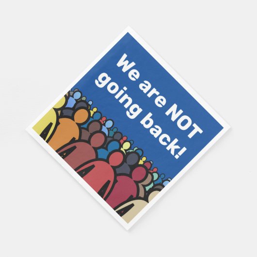 We gaan niet terug servet (Hoek)