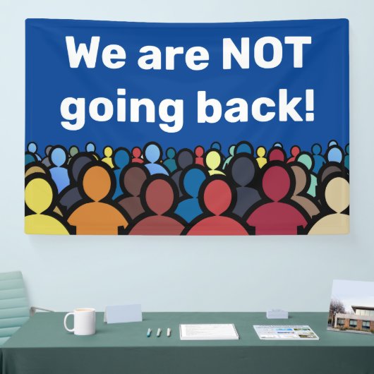 We gaan niet terug spandoek (Beurs)