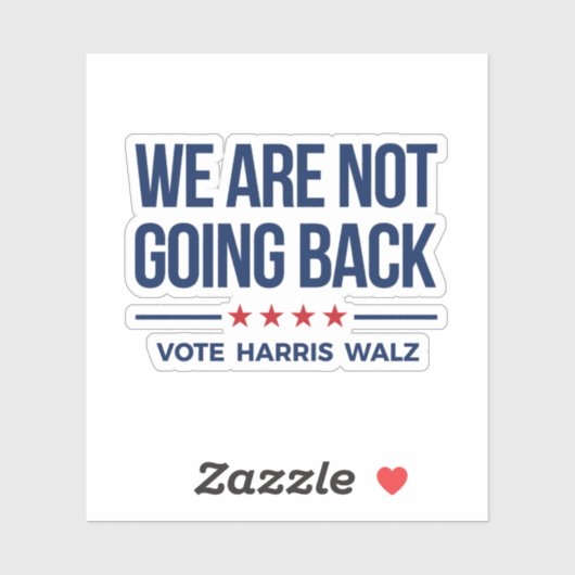 WE GAAN NIET TERUG - Stem op Harris Walz Sticker (Vel)