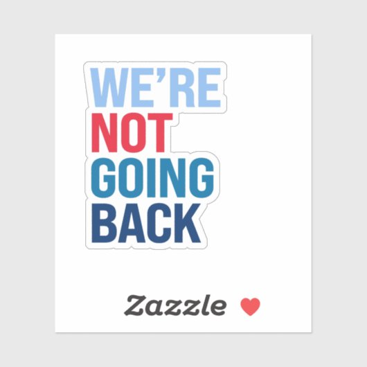 We gaan niet terug sticker (Vel)