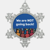 We gaan niet terug tin sneeuwvlok ornament (Voorkant)