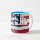 We gaan niet terug! tweekleurige koffiemok (Voorkant rechts)