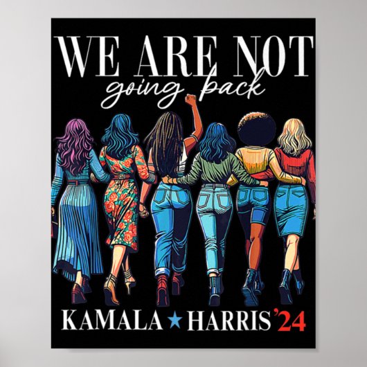 We gaan niet terug voor Kamala Harris 24 Poster (Voorkant)