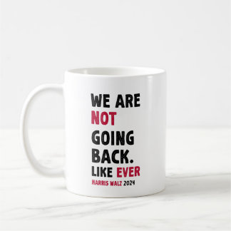 We gaan niet terug zoals elke gift koffiemok